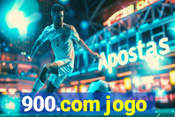 900.com jogo